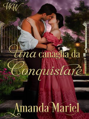 cover image of Una canaglia da conquistare